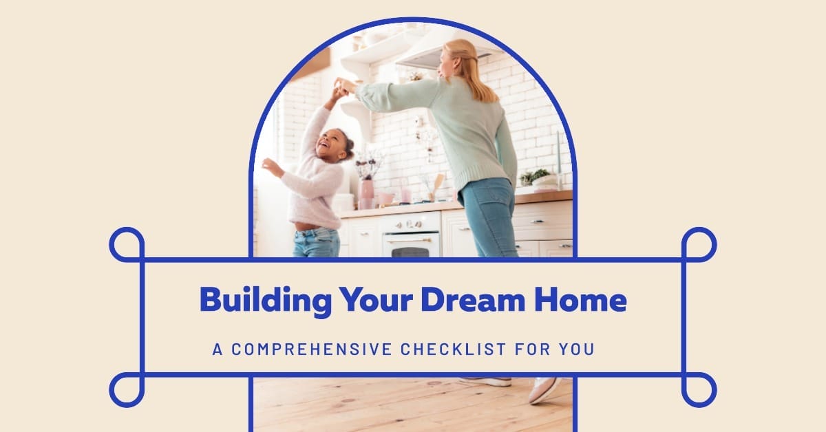 Home Building Checklist